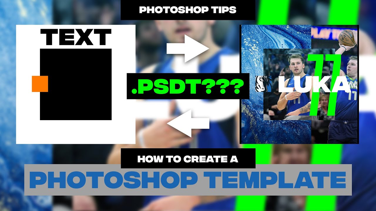 Photoshop Tip: How To Create A Photoshop Template File