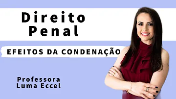 São também efeitos da condenação à inabilitação para dirigir veículo quando utilizado como meio para a prática de crime culposo?