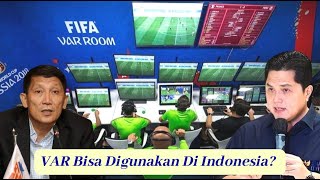 Liga 1 Indonesia Mau Pakai VAR ? Berikut Biayanya..