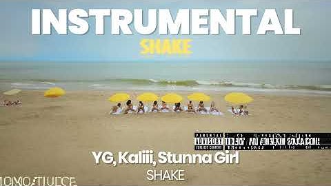 Thumbnail of INSTRUMENTAL BEAT : SHAKE - YG, Kaliii, Stunna Girl