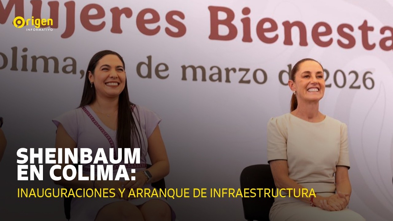 Sheinbaum en Colima: inauguraciones y arranque de infraestructura