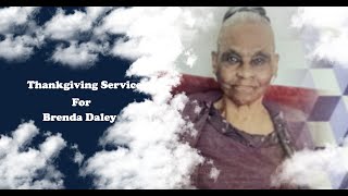 Thanksgiving Service for Brenda Eileen Daley