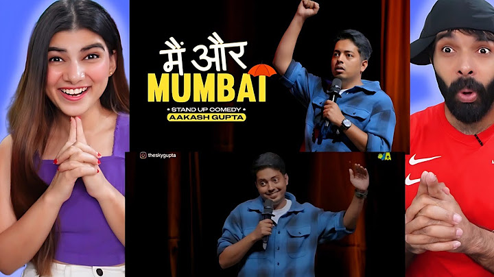 Main Aur Mumbai | Aakash Gupta | Stand-up Comedy Reaction | Deepak Ahlawat