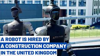 BRITISH CONSTRUCTION COMPANY USES HUMANOID ROBOT ON A REAL CONSTRUCTION SITE FOR THE FIRST TIME