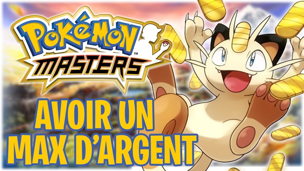 COMMENT AVOIR UN MAX D'ARGENT 💸 - Pokémon Masters - YouTube