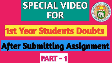 1st year students All Important Doubts after submitting Assignment || Special video SOL students.