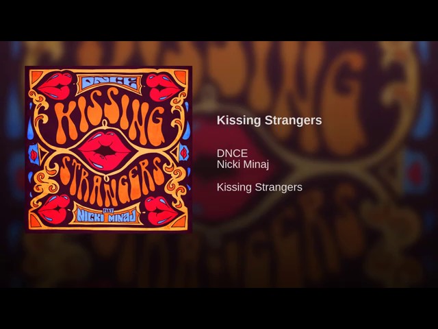 DNCE Kissing strangers (Audio)