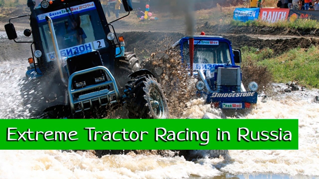 Extreme Tractor Racing in Russia - YouTube