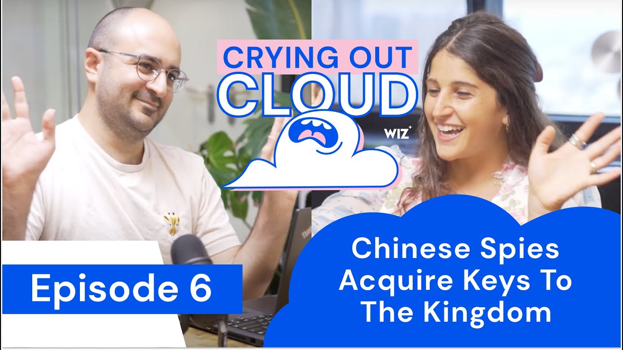 Crying Out Cloud #6 - Chinese Spies Acquire Keys To The Azure Kingdom