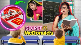 Secret McDonalds In My SCHOOL | Teacher Caught Me