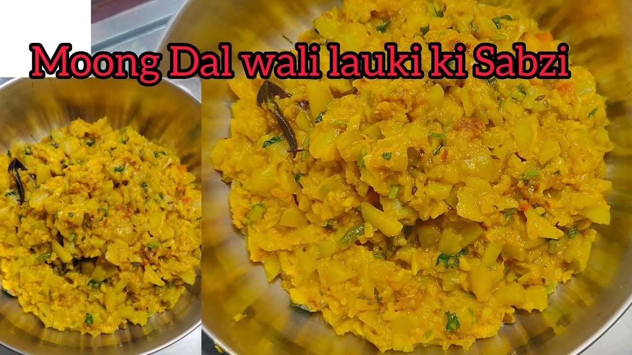 With out Onion&Garlic majedar Lauki ki Sabji #food #cooking #recipe #laukirecipe #moongdal #lauki 