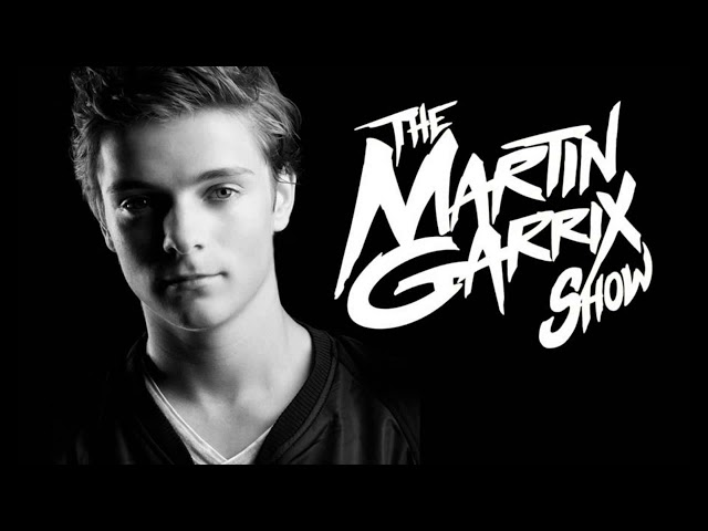 Martin Garrix - The Martin Garrix Show 441