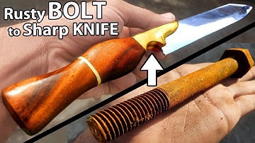 How to Turning a Rusty BOLT into a really Sharp Chef Knife