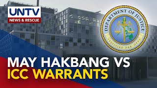 Legal actions na maaaring gawin ng PH gov’t sakaling lumabas ang ICC warrants, inihahanda – DOJ