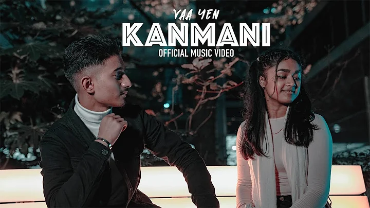Vaa Yen Kanmani (Official Music Video) | S5 Offici...