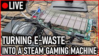 [LIVE] Building a $250 Steam Machine from E-WASTE ($130 BC-250 linux build)