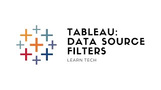 Data Source Filters - Tableau Wealth