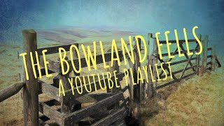 Introducing The Bowland Fells