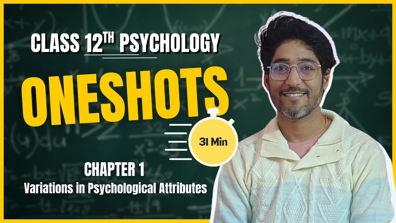 Oneshots | Variations in Psychological Attributes | Chapter 1| Class 12 | Psychology | Vishal Pandey