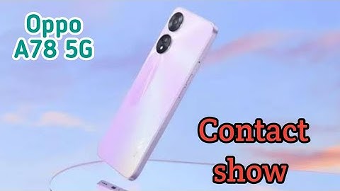 How To Show Contact Oppo A78 5G, Sim Card Contact Setting , Copy & Paste Contact