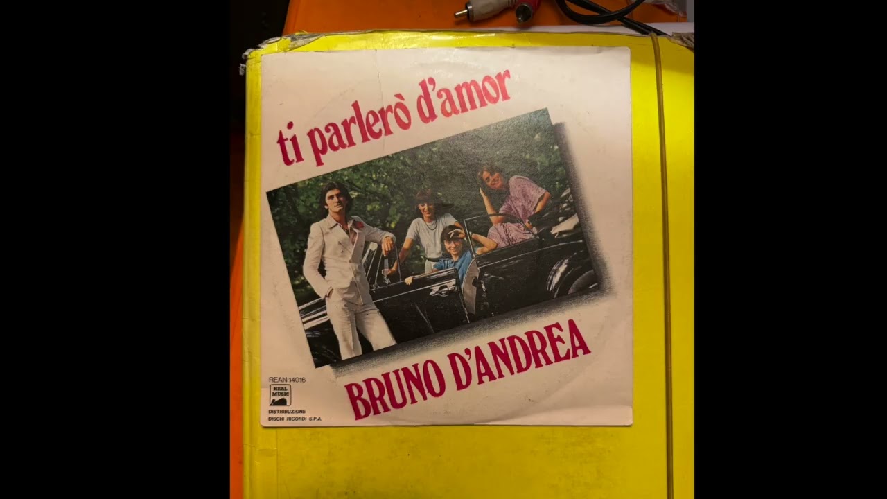 Ti Parlerò d'amor - Bruno D'Andrea | ORIGINALE