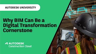 Why BIM is the Cornerstone of Digital Transformation