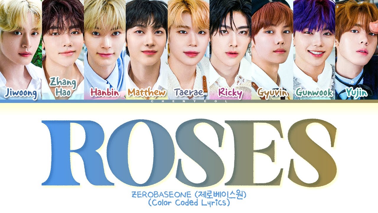 ZEROBASEONE ROSES Lyrics (Color Coded Lyrics) - YouTube