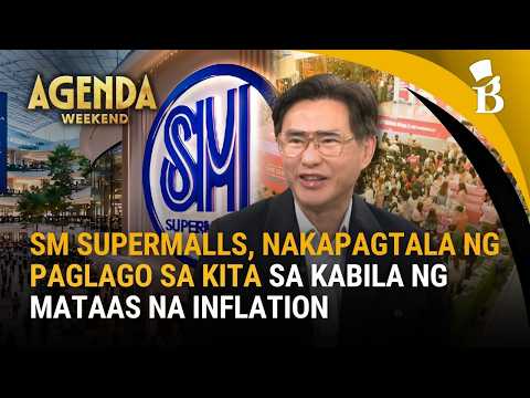 SM Supermalls, nakapagtala ng paglago sa kita sa kabila ng mataas na inflation | Agenda Weekend