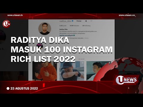 RADITYA DIKA MASUK 100 INSTAGRAM RICH LIST 2022 | U-NEWS