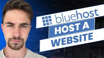 How To Host A Website With Bluehost 2024