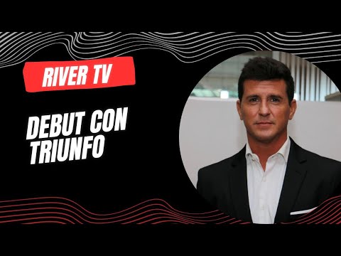 River TV: Debut with a victory