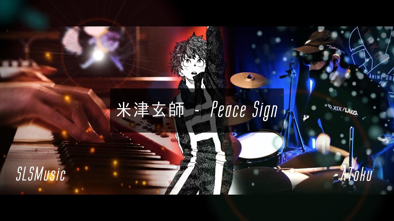 Boku no Hero Academia S2 OP Full「Kenshi Yonezu - Peace Sign