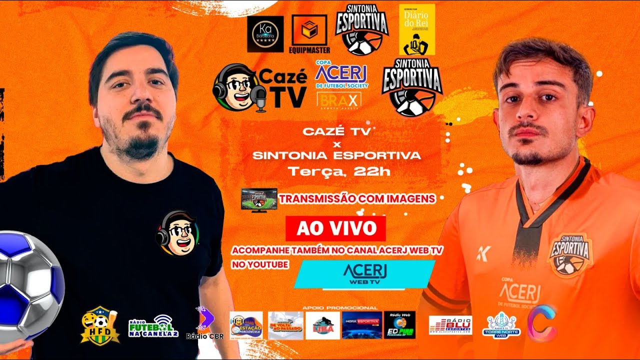 CAZÉ TV x SINTONIA ESPORTIVA COPA ACERJ BRAX 2023 AO VIVO E COM