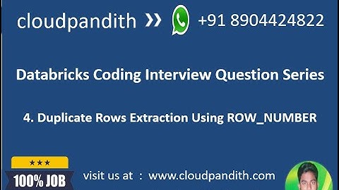 4. Interview Question : Databricks | Spark | Delta : Extract & Review Duplicate Rows with row_number