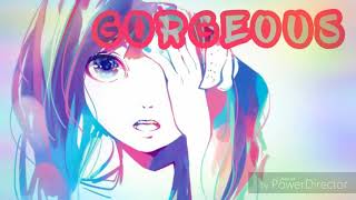 Gorgeous - Nightcore (Taylor Swift)