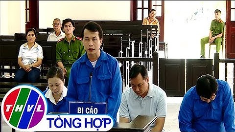 Vĩnh Long: Phiên tòa xét xử vụ lừa đảo trên 15 tỷ đồng