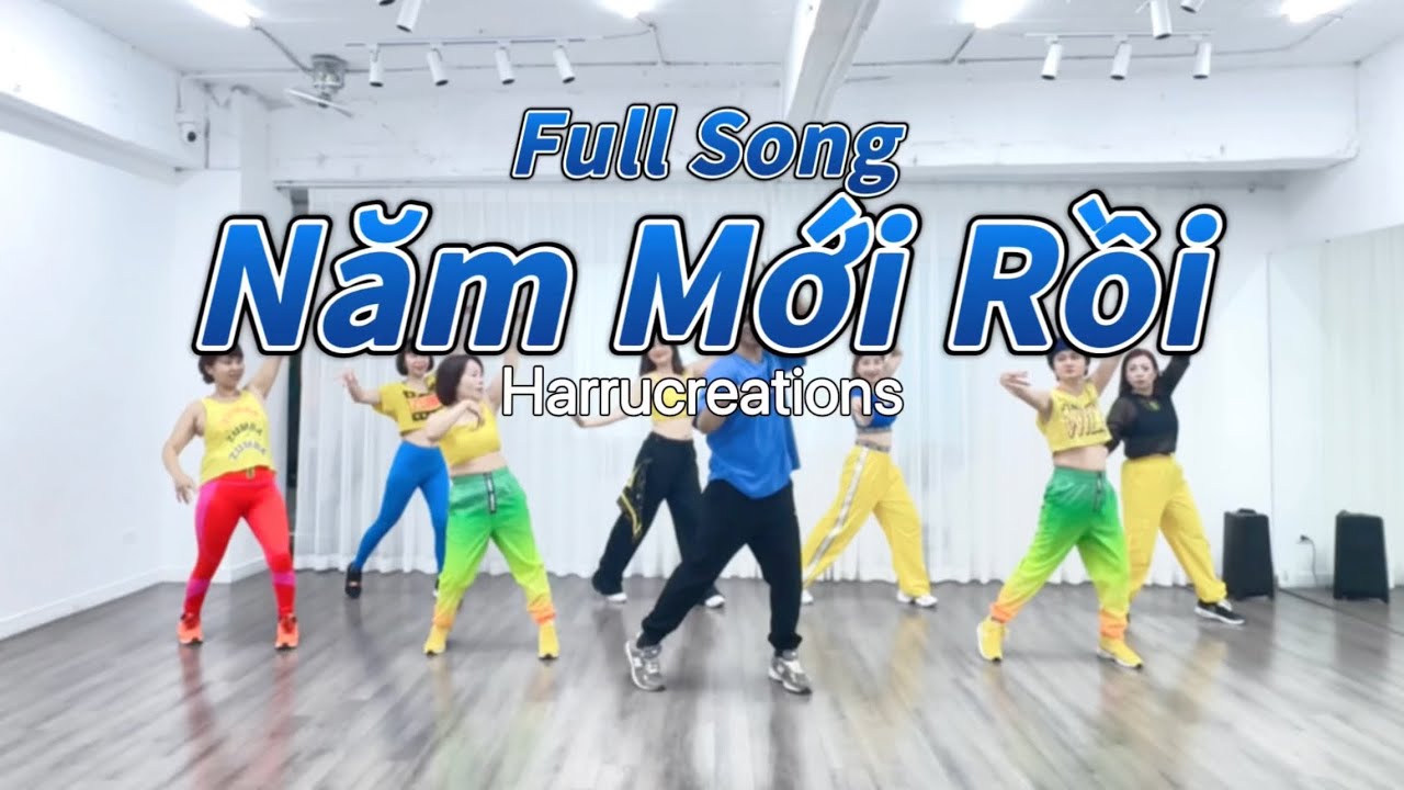 Năm Mới Rồi | Dale - SoulRain | Zumba Dance Harrucreations