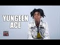 Yungeen Ace on Yungeen Gang Group Member Snitching on Him, Doing 1 Year (Part 1)