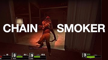Left 4 Dead 2 Chain Smokers Mutation - Dark Carnival [COMPLETED]