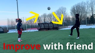 5 drills to do with a friend and improve 