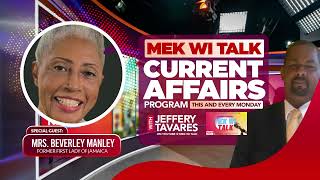 Mek Wi Talk Live Guest for to Night is Mrs Beverley Manley former first lady of Jamaica 🇯🇲