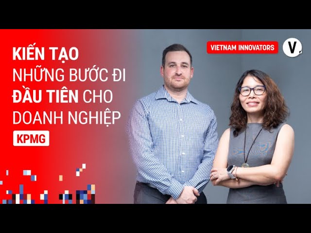 KPMG - Vai trò thiết lập, theo dõi hiệu quả mô hình kinh doanh - Lâm Thị Ngọc Hảo & Daniel Trimarchi