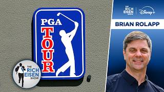 What NFL Ideas New PGA Tour CEO Bryan Rolapp Is Bringing to Golf | The Rich Eisen Show