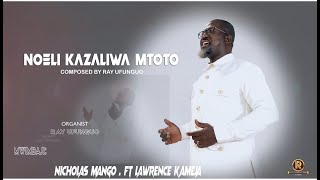 Nicholas Mango - NOELI KAZALIWA MTOTO ( video)