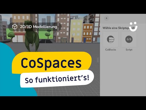 CoSpaces - So funktioniert's