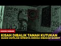 🔴 1353- TRAGIS !!! KISAH DIBALIK TANAH KUTUKAN !!!