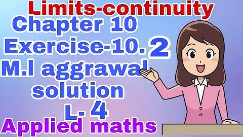 class11||chapter 10 limits and continuity||ex.10.2|| ml Aggrawal applied maths solution || Lecture-4