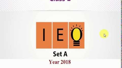 IEO Class 2 l Question Paper 2018 Set A(Question 01- 21) Part 1