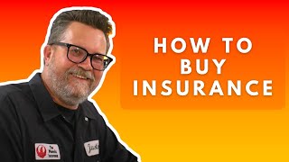 How to Buy Insurance: Home, Auto and Life Insurance Buying Tips - Insurance Hacks