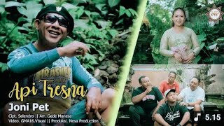 API TRESNA_JHONI PETT_Ciptaan : SELENDRO Album KENA JEMPULUNG  LELAKUT GROUP (Official Musik Vidio)